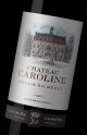 Château Caroline 2025 - Vin Primeur 2025